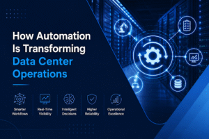 Automation Is Transforming Data Center Operations